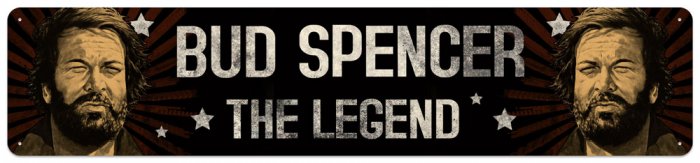 Strassenschild Blechschild Bud Spencer - The Legend