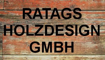 Radags Holzdesign GmbH